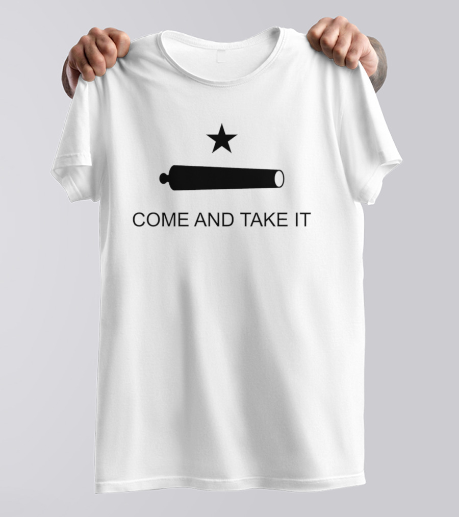 Texas Nationalist Come And Take It Star Cannon T-Shirt
