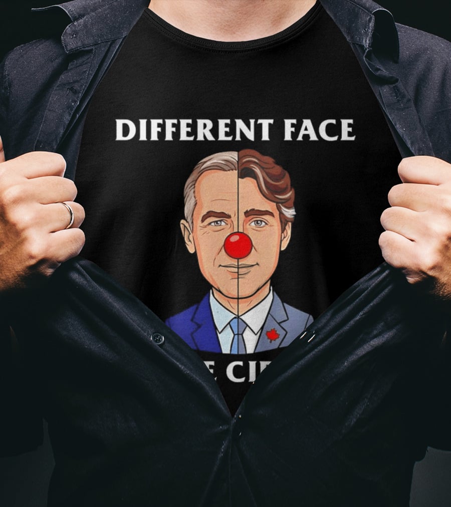 Different Face Same Circus Justin Trudeau Clown T-Shirt