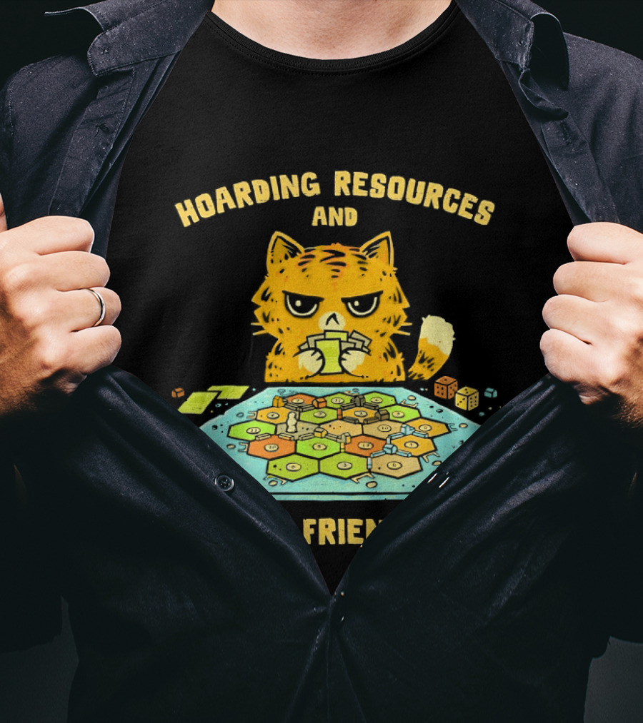 Hoarding Resources And Ending Friendships Cat Board Game T-Shirt