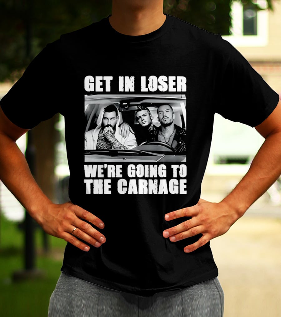 Get In Loser We're Going To The Carnage Spade Brothers T-Shirt