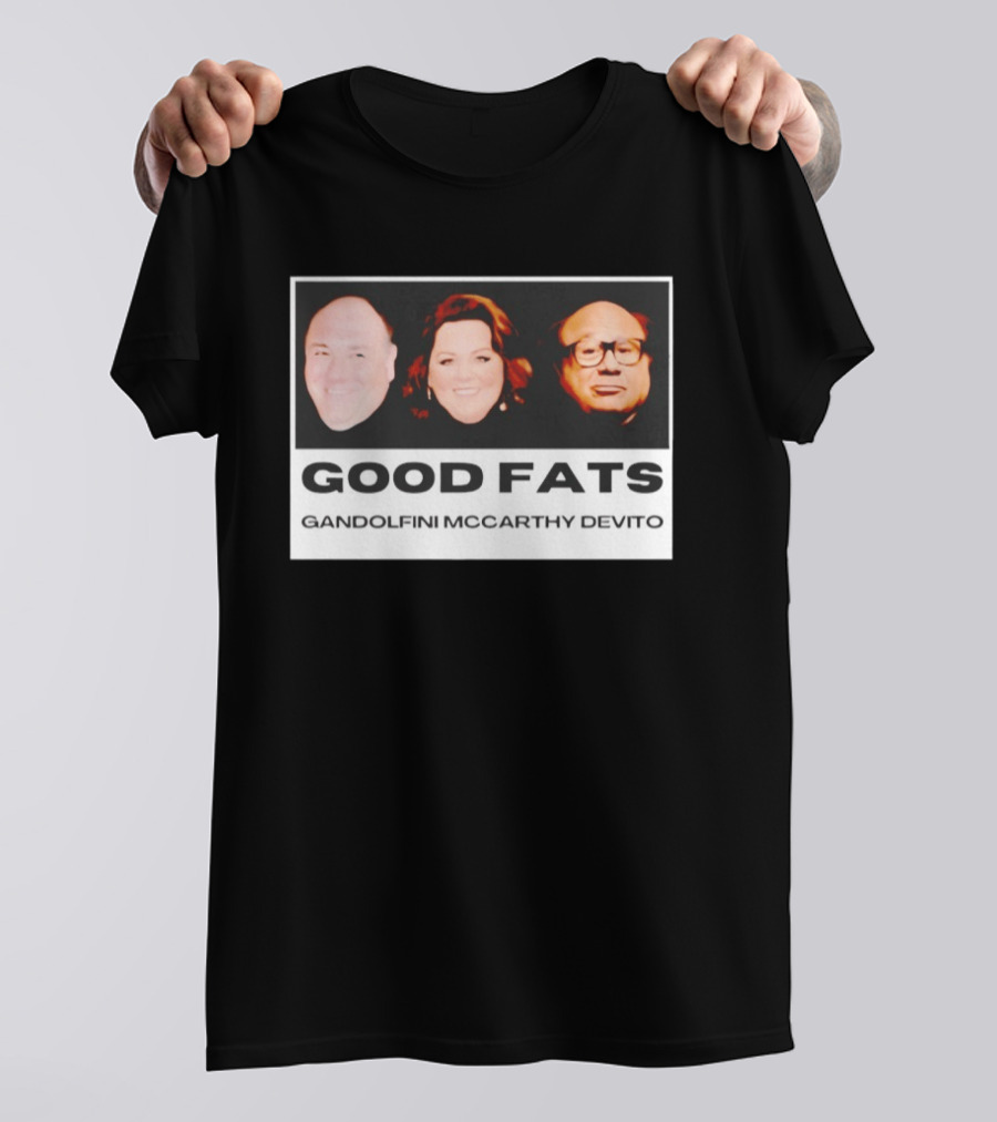 Good Fats Gandolfini McCarthy Devito Faces T-Shirt