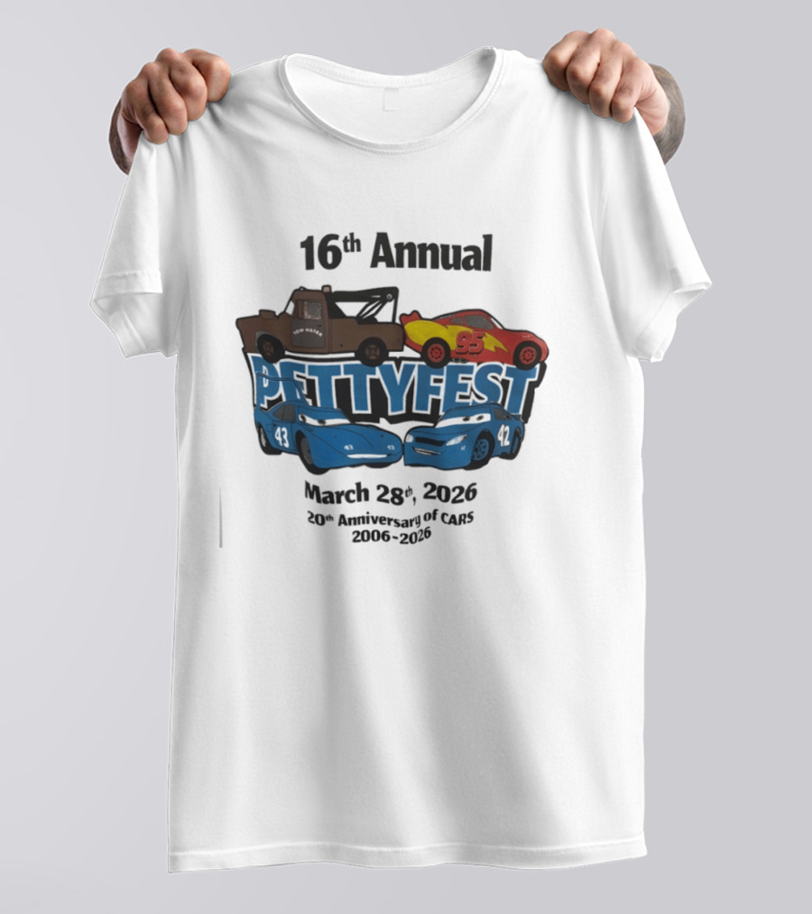 16th Annual Pettyfest March 28th 2026 20th Anniversary Of Cars 2006 2026 T-Shirt