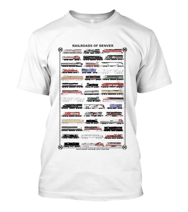 Railroads Of Denver Hand Drawn Trains By Andy Fletcher T-Shirt