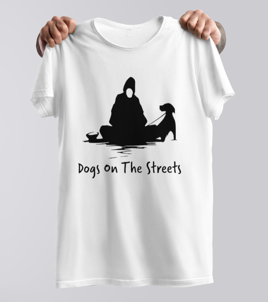 Dogs On The Streets Homeless Outreach Charity T-Shirt