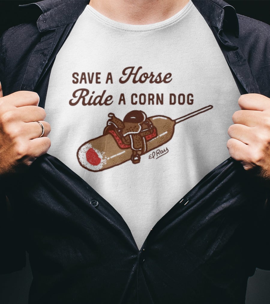 Save A Horse Ride A Corn Dog Cowboy Saddle Humor T-Shirt