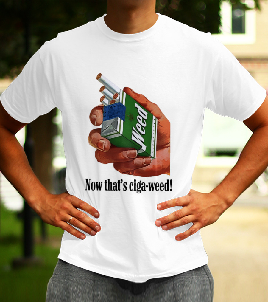 Now That's Weed Box Parody For Smokers T-Shirt