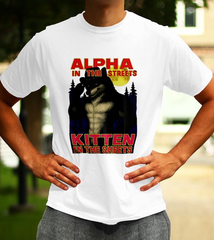 Alpha In The Streets Kitten In The Sheets Wolf Illustration Moonlit Forest Scene T-Shirt
