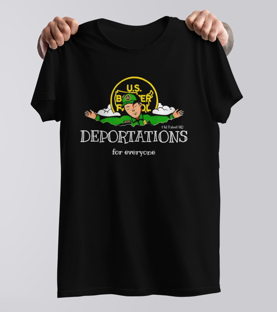 US Border Patrol Deportations For Everyone T-Shirt