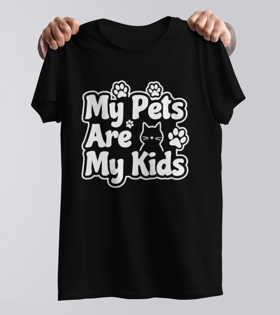 My Pets Are My Kids Cat Paw Prints T-Shirt