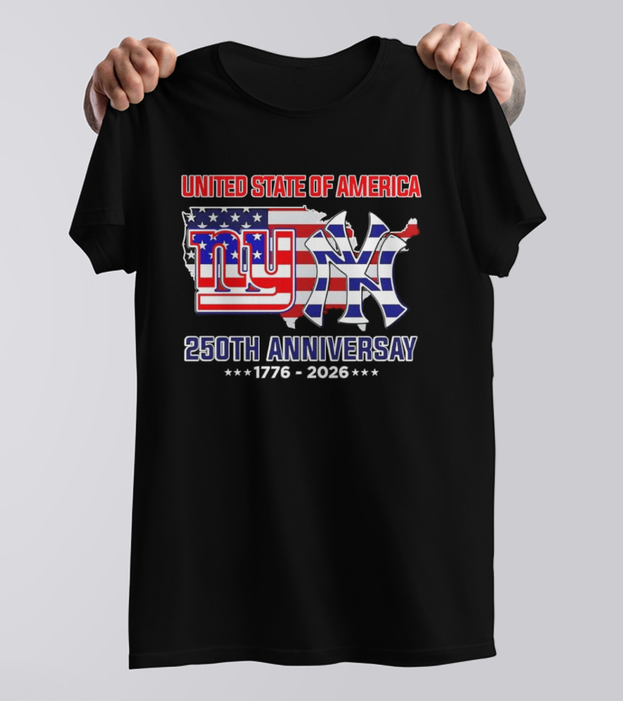 United State Of America 250th Anniversary 1776 2026 NY Yankees Giants Map Flag T-Shirt