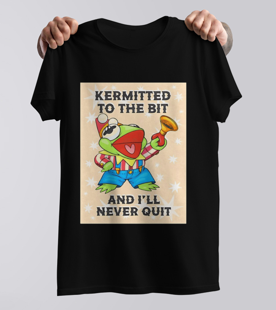 Kermit Frog Clown Outfit Kermitted To The Bit And I'll Never Quit T-Shirt