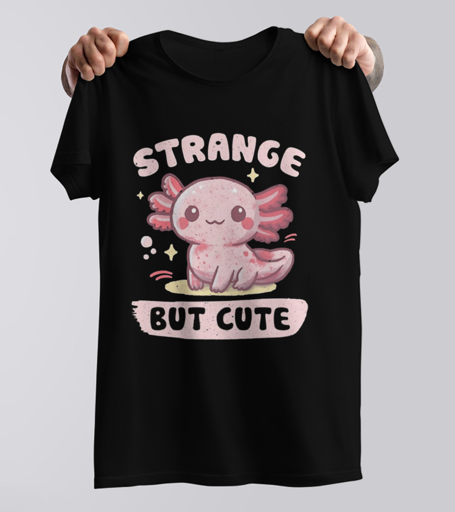 Strange But Cute Axolotl Cartoon T-Shirt