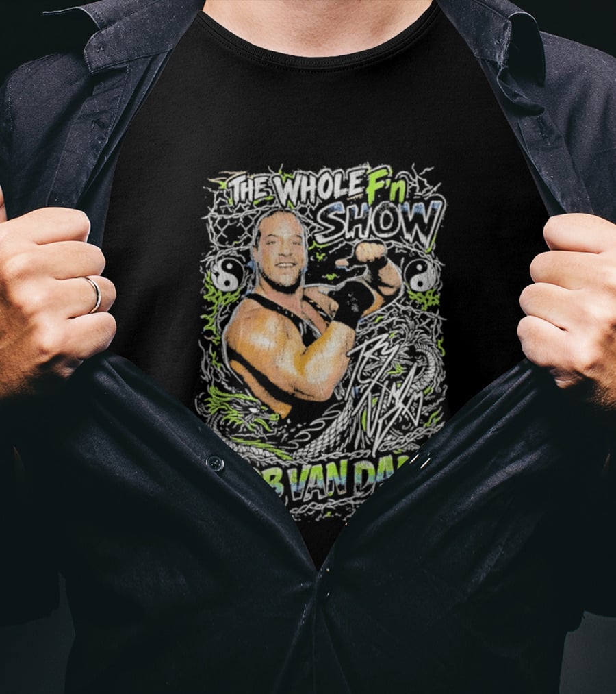 The Whole Fn Show Rob Van Dam Wrestling Legend T-Shirt