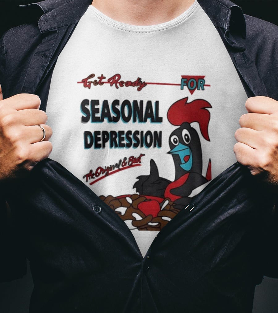 Get Ready For Seasonal Depression Rooster Cereal Red Black Cartoon T-Shirt