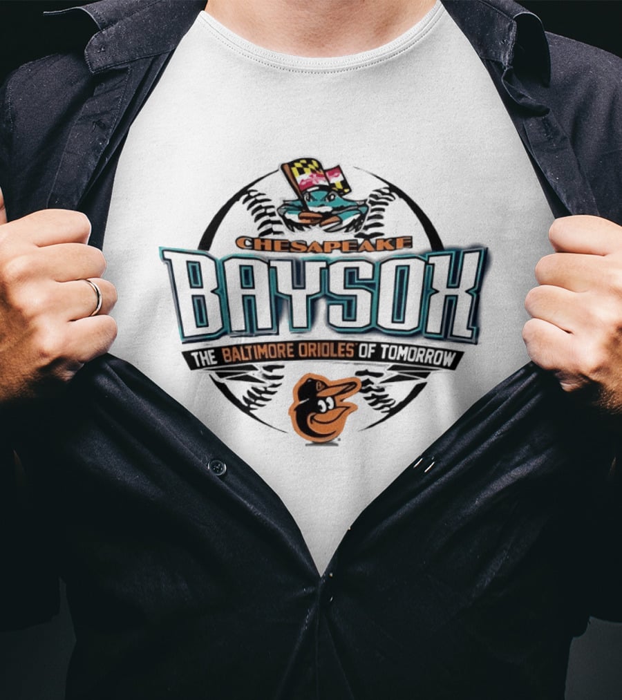 Chesapeake Baysox The Baltimore Orioles Of Tomorrow Baseball Team T-Shirt