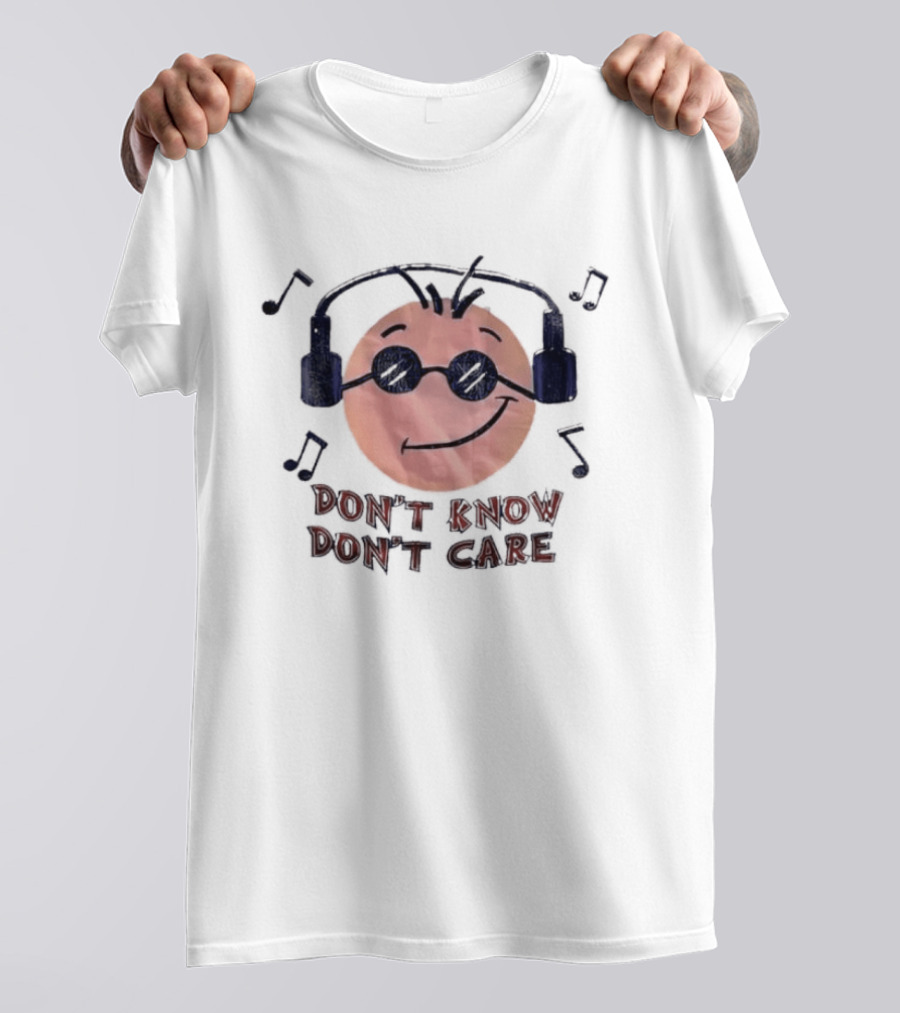 Don't Know Don't Care Smiley Face Headphones Music Notes T-Shirt