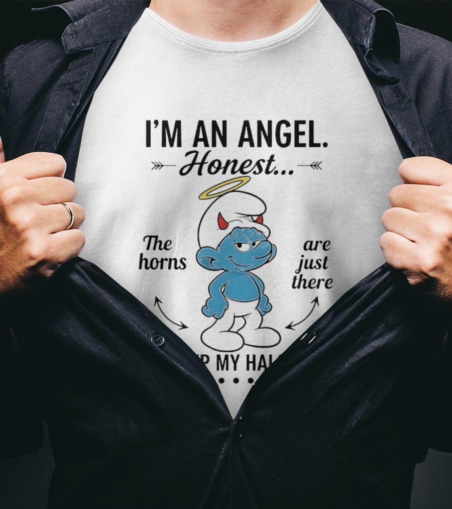 Smurf I'm An Angel Honest The Horns Are Just There To Keep My Halo Up T-Shirt