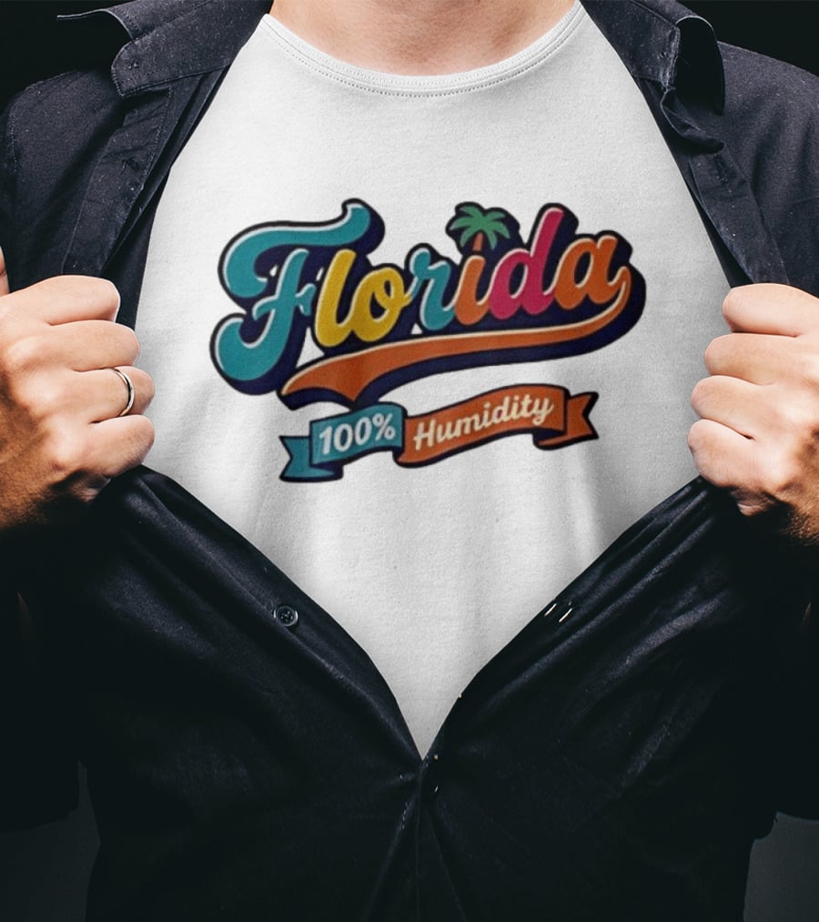 Florida 100% Humidity Colorful Palm Script T-Shirt
