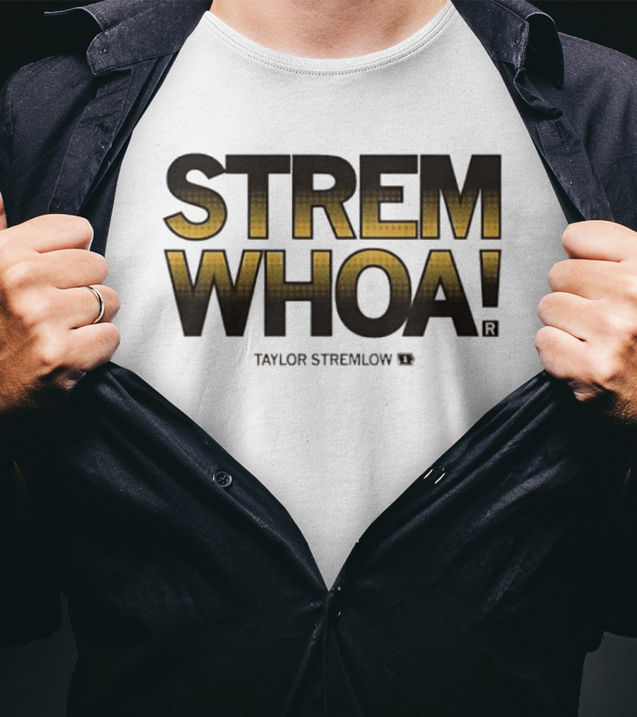 STREM WHOA Taylor Stremlow T-Shirt