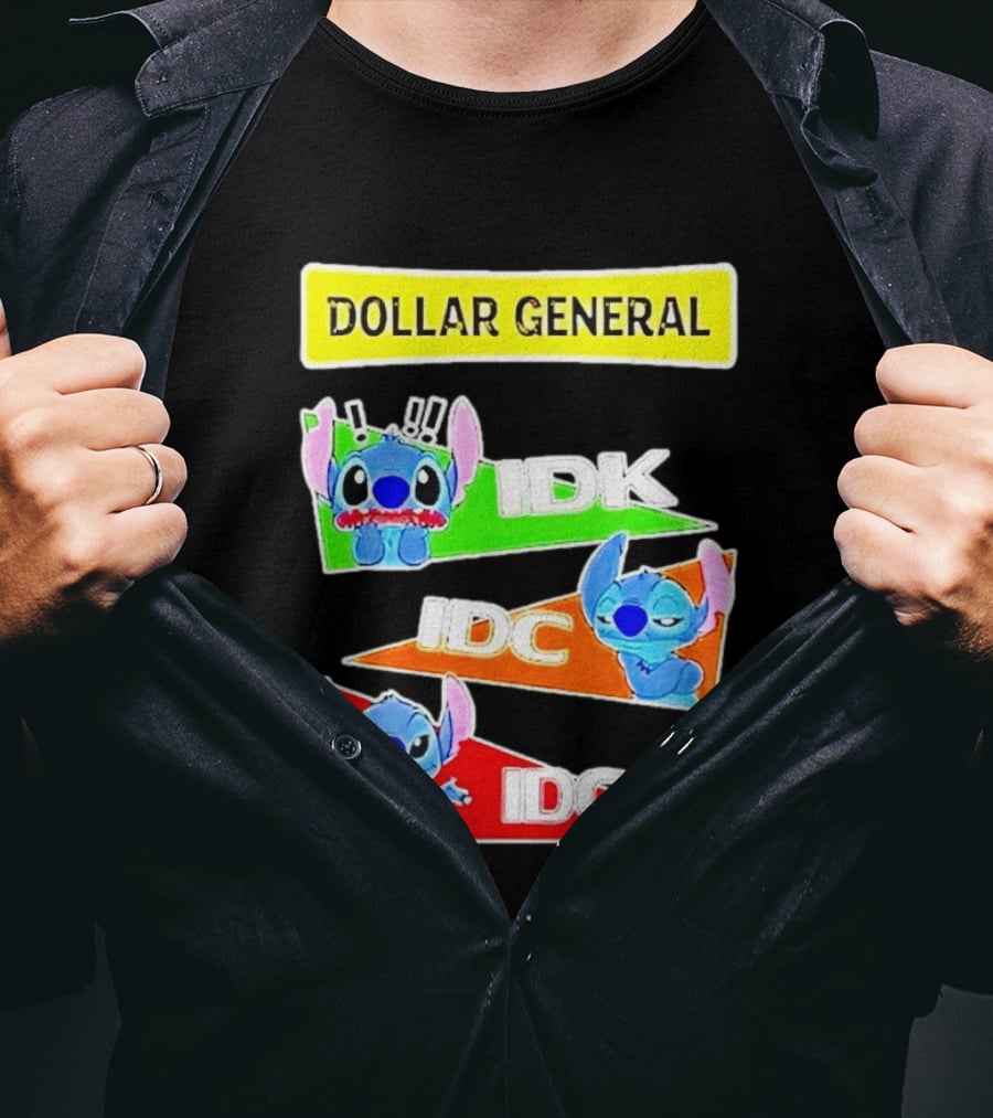 Dollar General Stitch IDK IDC IDGAF T-Shirt