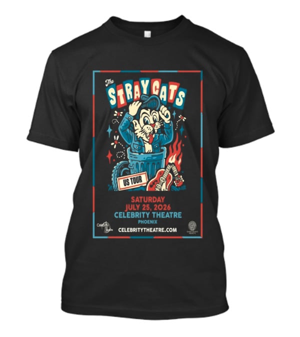 The Stray Cats US Tour July 25 2026 Celebrity Theatre Phoenix AZ T-Shirt