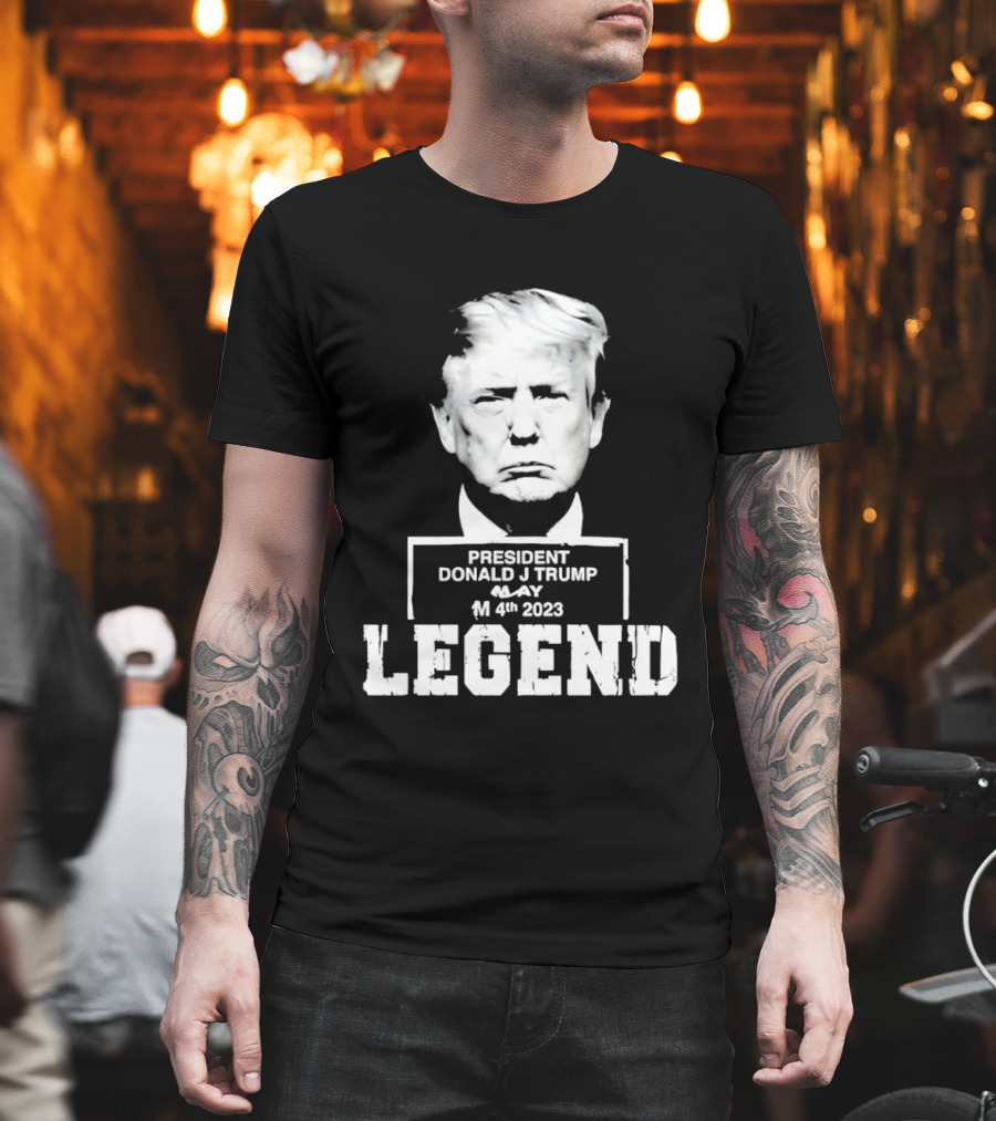President Donald J Trump Legend May 4th 2023 T-Shirt