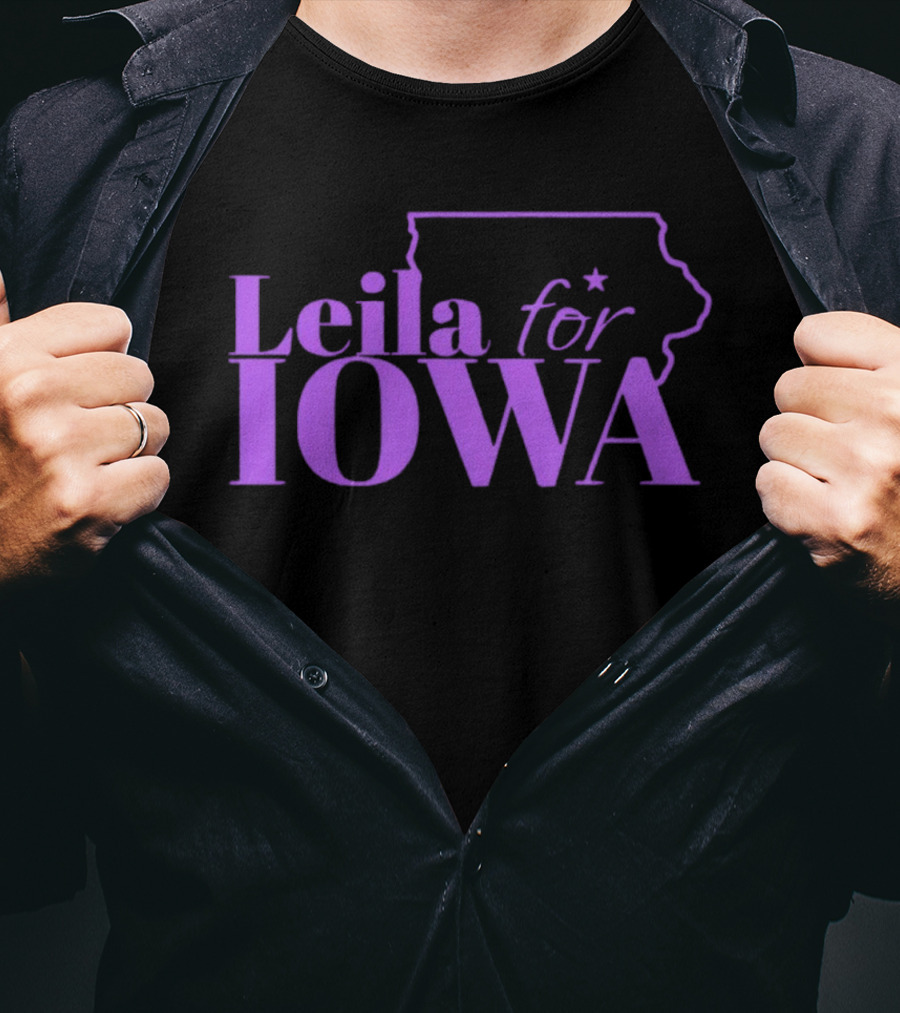 Leila For Iowa With Iowa State Outline And Star T-Shirt