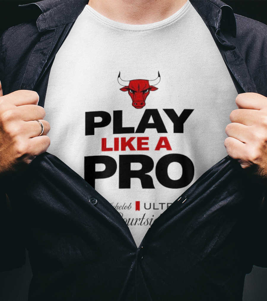 Chicago Bulls Play Like A Pro Michelob Ultra Courtside T-Shirt