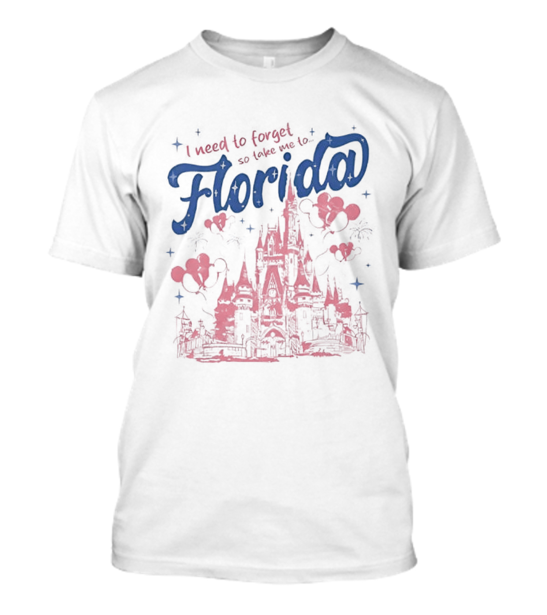 I Need To Forget So Take Me To Florida With Castle And Hearts T-Shirt