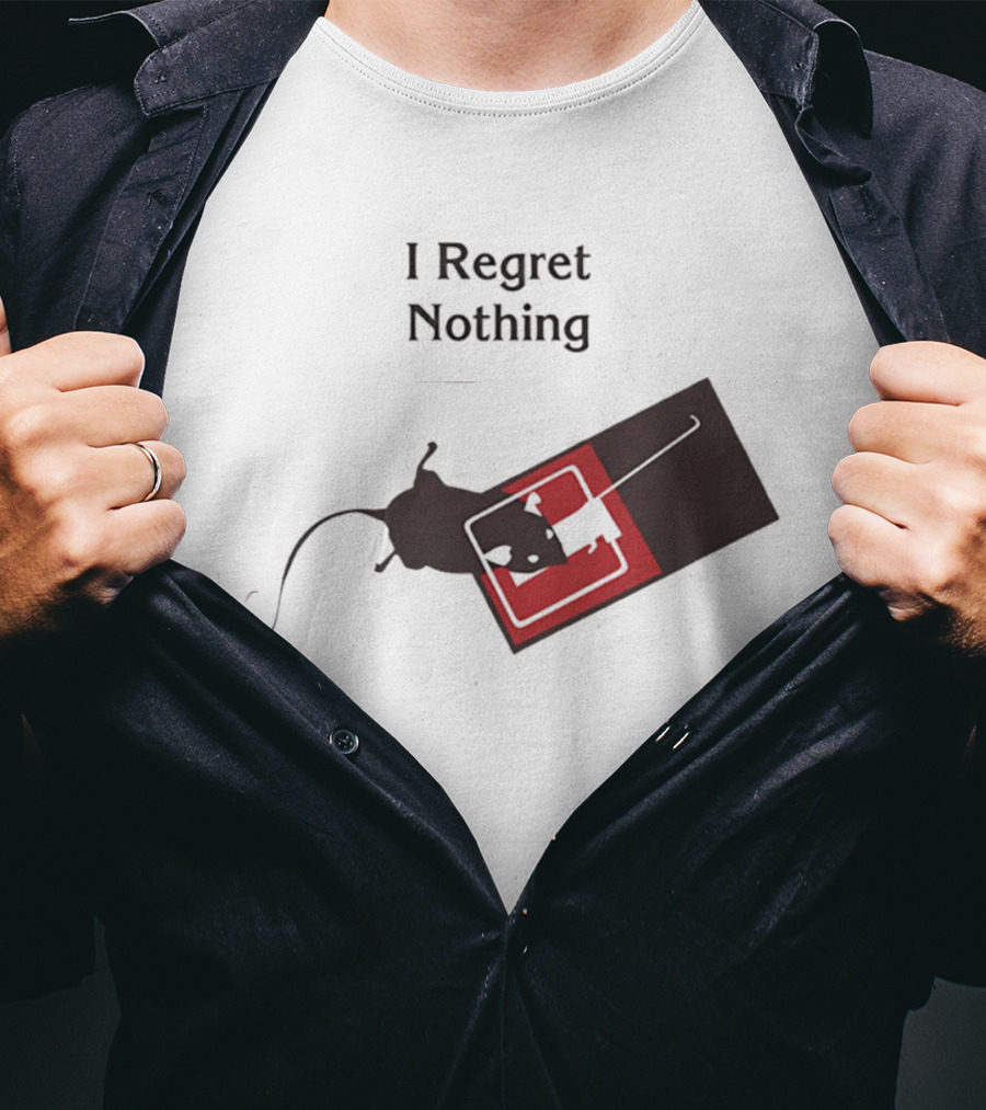 I Regret Nothing Rat On Mouse Trap T-Shirt