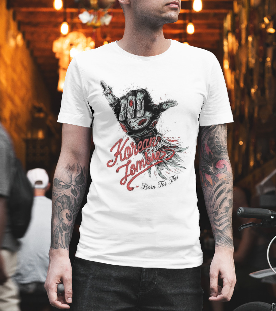 Korean Zombie Born For This Hand T-Shirt