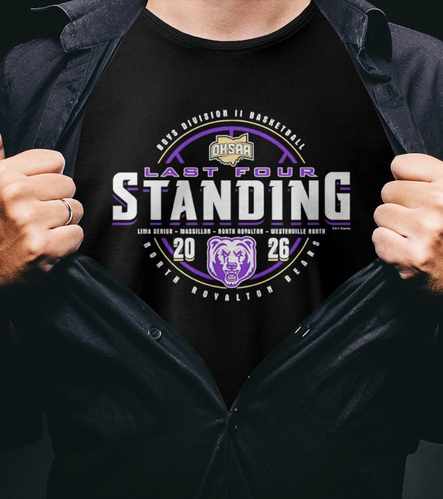 2026 OHSAA Boys Division II Basketball Last Four Standing North Royalton Bears T-Shirt