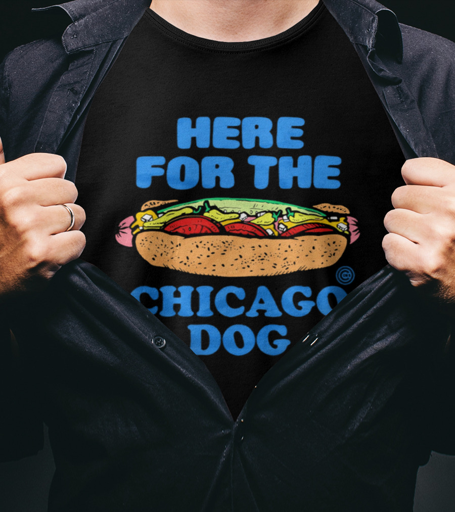 Here For The Chicago Dog Food Fun T-Shirt