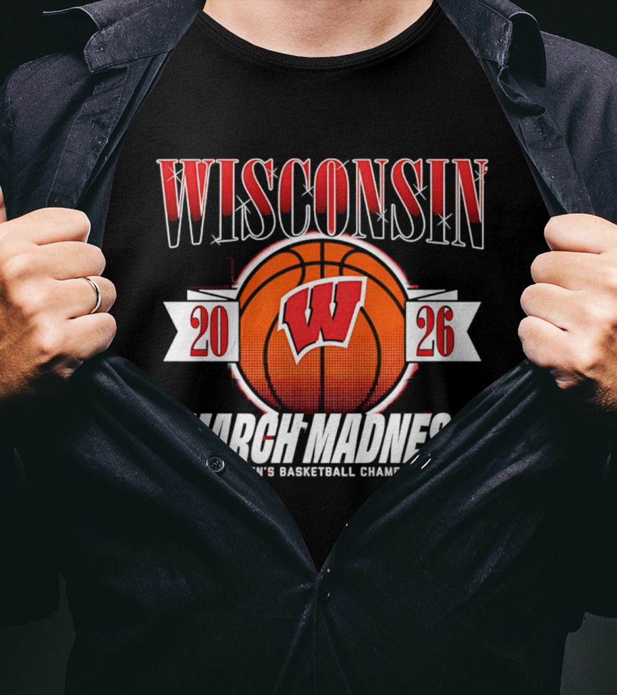 Wisconsin Badgers 2026 March Madness NCAA Men's Basketball Championship T-Shirt