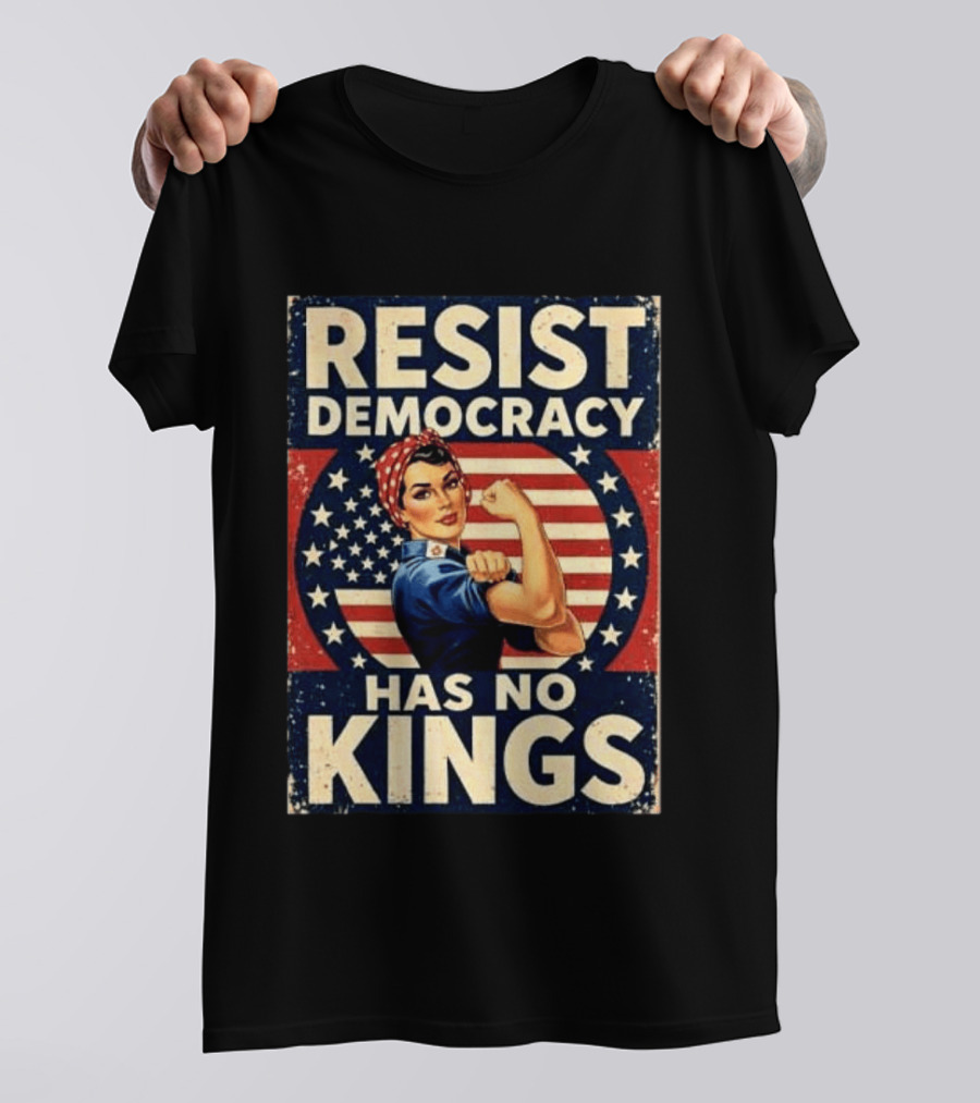 Resist Democracy Has No Kings Vintage Empowerment T-Shirt