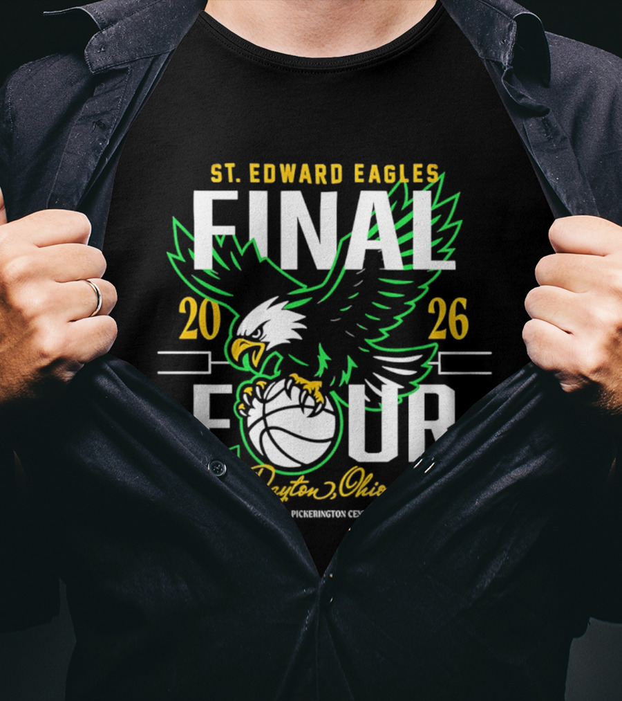St. Edward Eagles Final Four 2026 Dayton Ohio Basketball Eagle T-Shirt