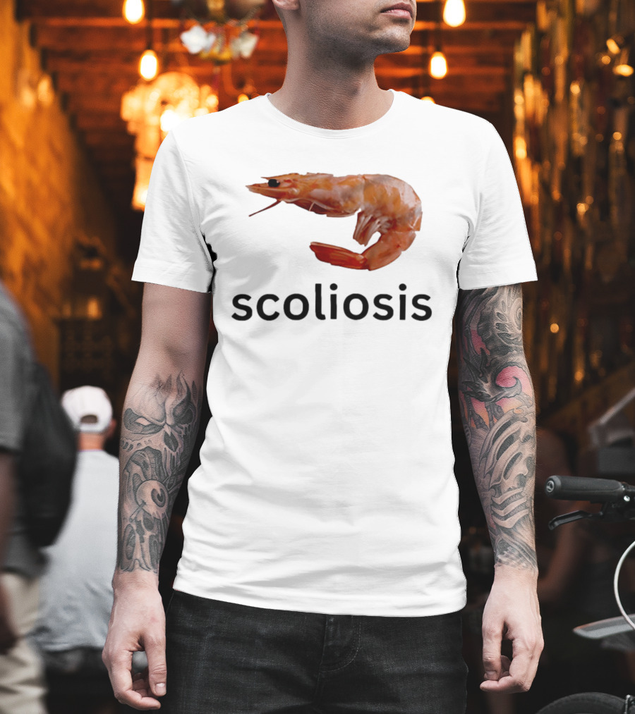 Shrimp Scoliosis Curved Spine Humor T-Shirt