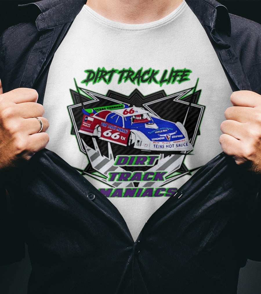 Tejas Tornado 66TX Dirt Track Life Racing Maniacs T-Shirt