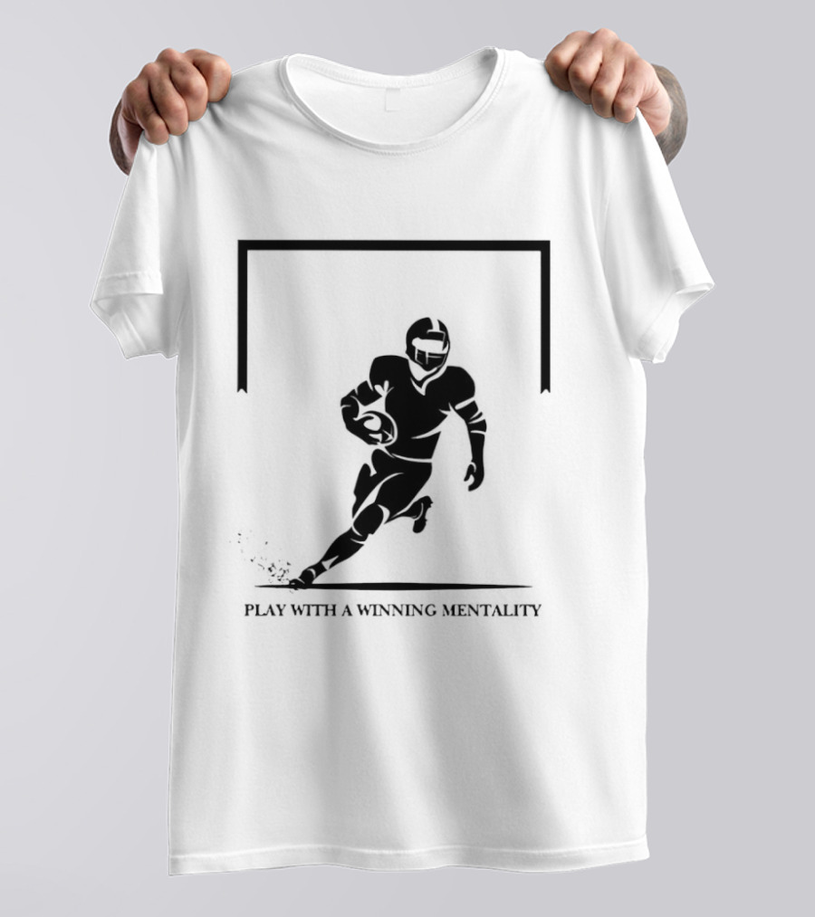American Rugby Union Play With A Winning Mentality T-Shirt
