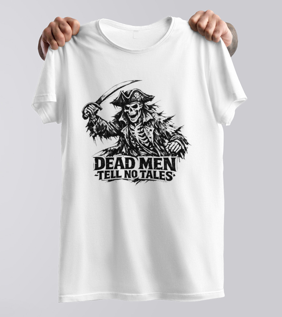 Dark Skeleton Pirate Dead Men Tell No Tales T-Shirt