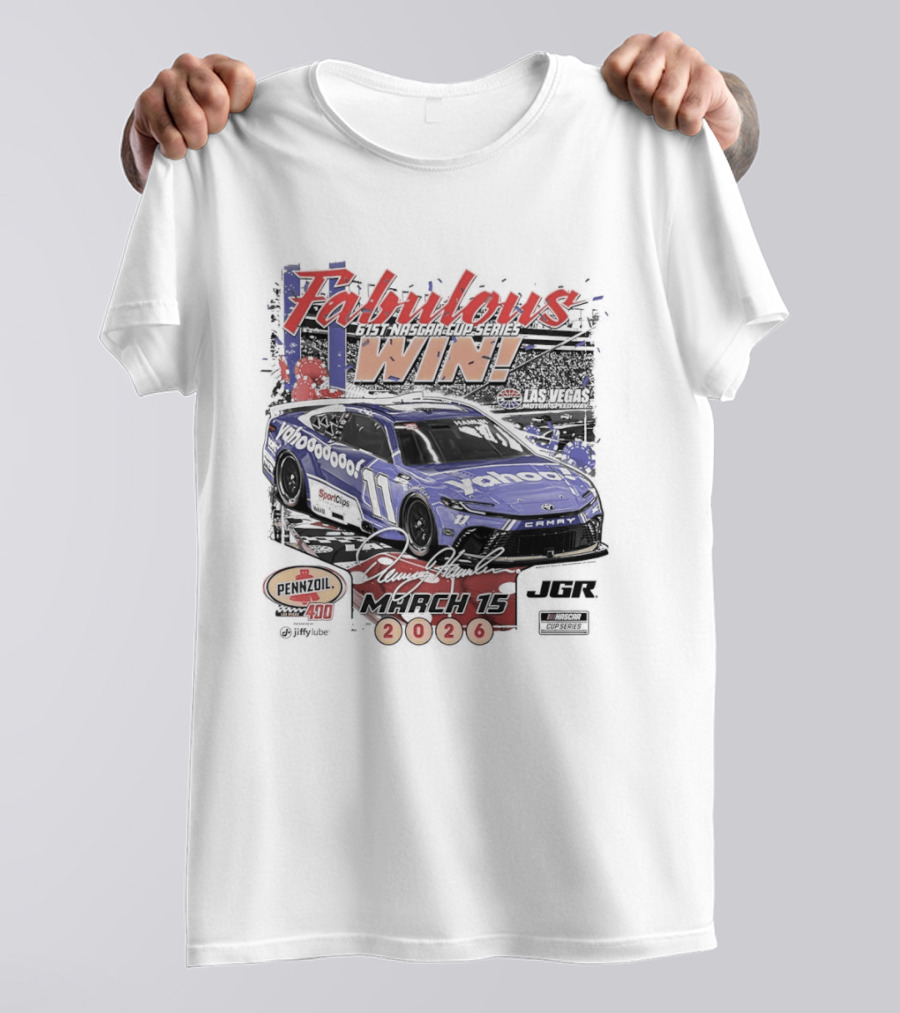 Fabulous Win Denny Hamlin Nascar Cup Series March 15 2026 T-Shirt