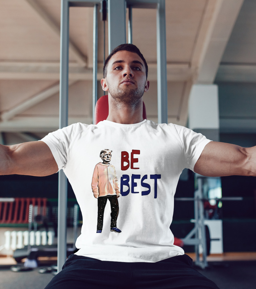 Be Best Trump Streetwear T-Shirt