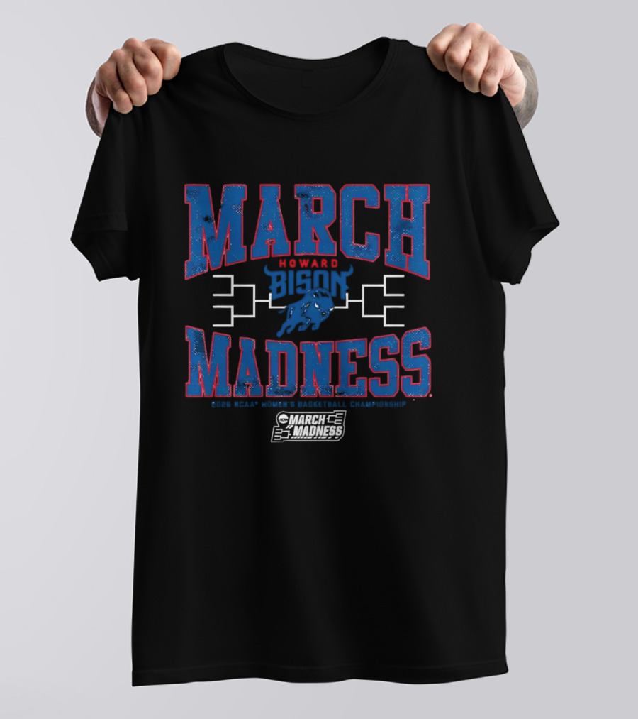 Howard Bison Women's Basketball 2026 March Madness NCAA Championship T-Shirt