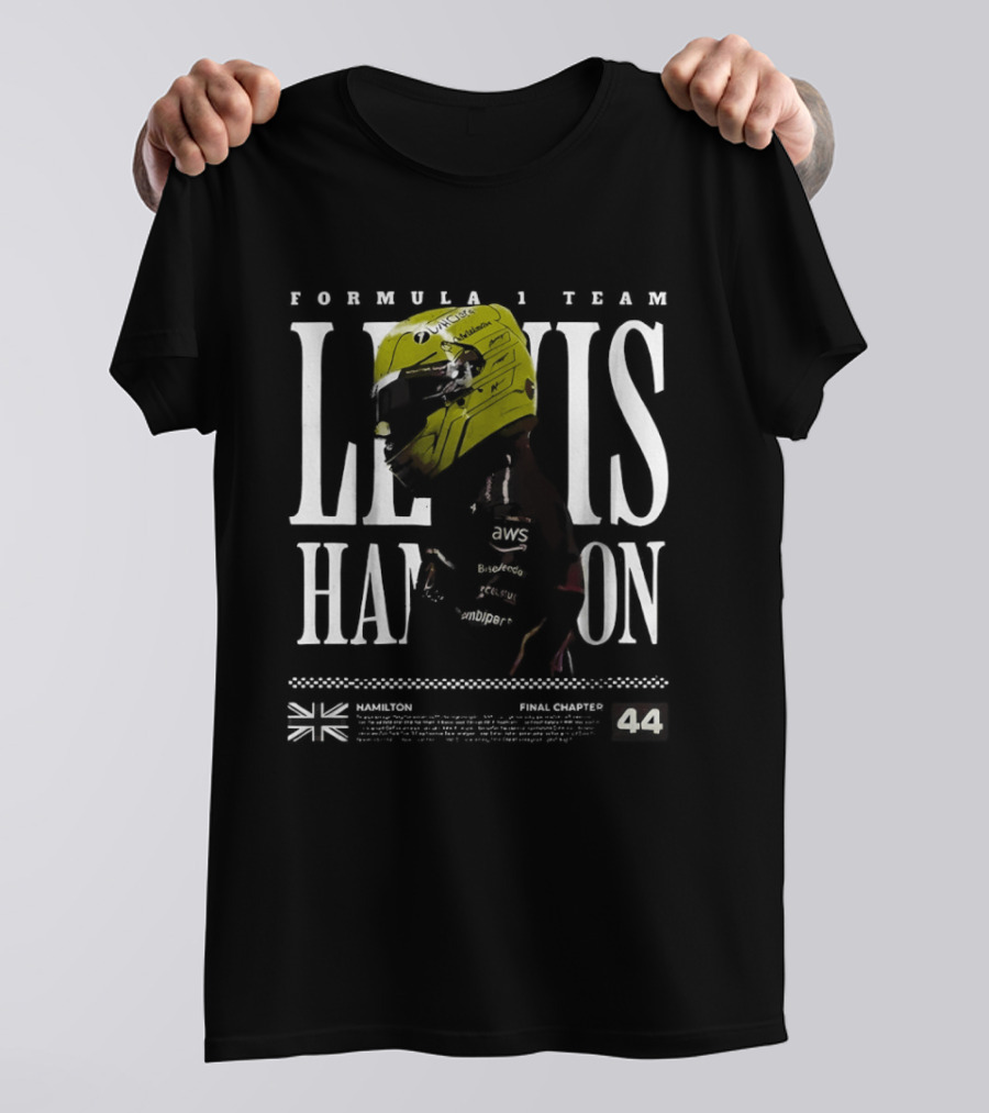 Formula 1 Team Lewis Hamilton Final Chapter 44 British Racing Champion T-Shirt