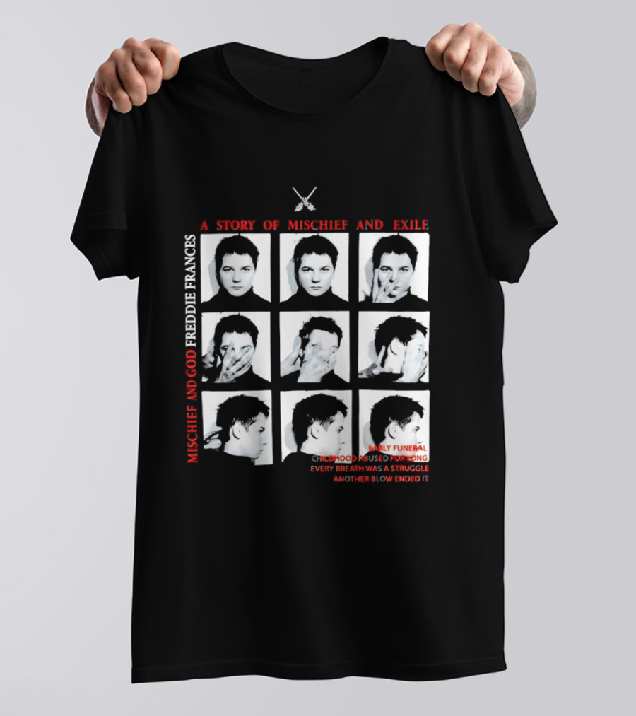 Mischief God Freddie Frances Story Exile Family Funeral Hood Music Song Live Performance Abstract Enigmatic T-Shirt