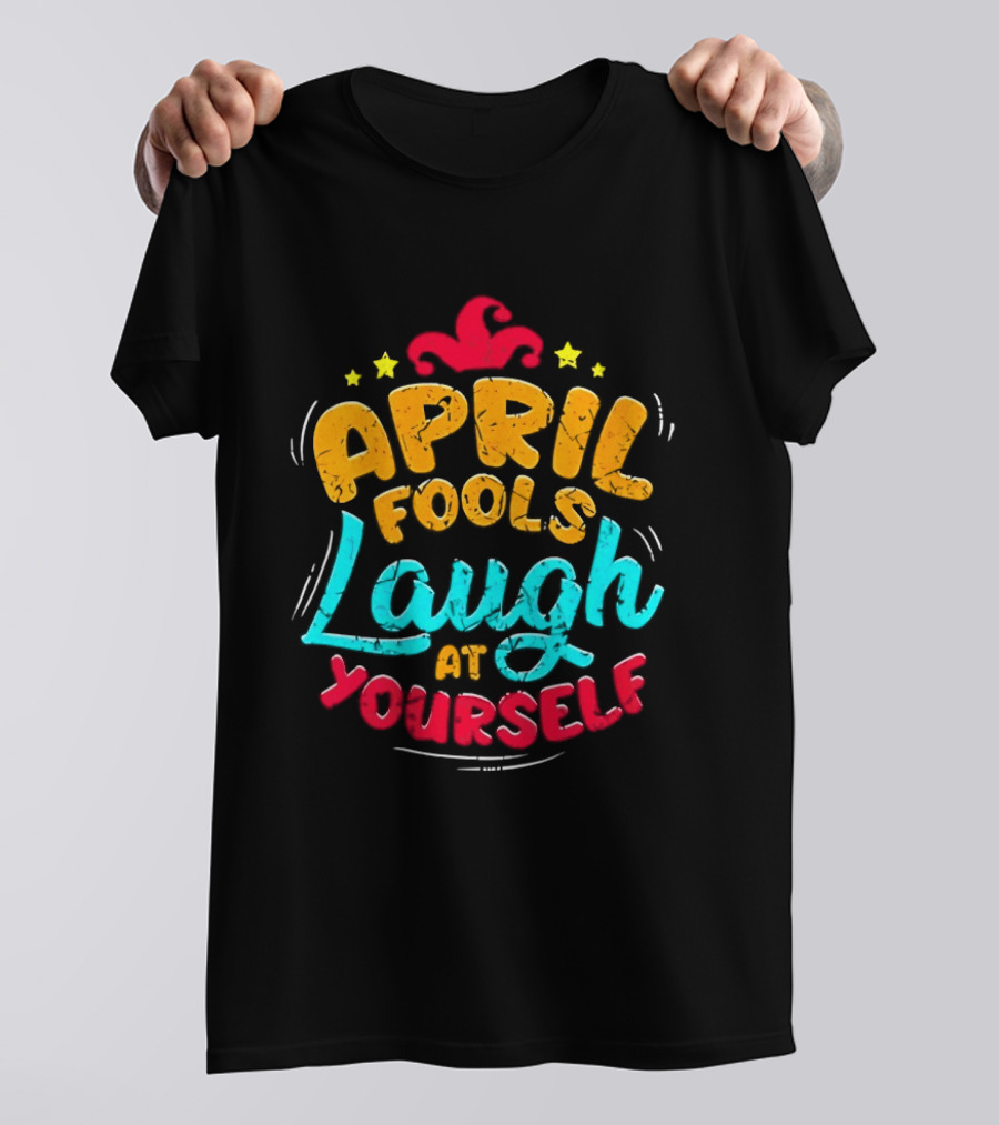 April Fools Laugh At Yourself Fun Jester Hat Stars T-Shirt