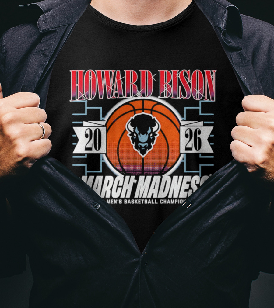 Howard Bison 2026 NCAA Men's Basketball Championship March Madness T-Shirt