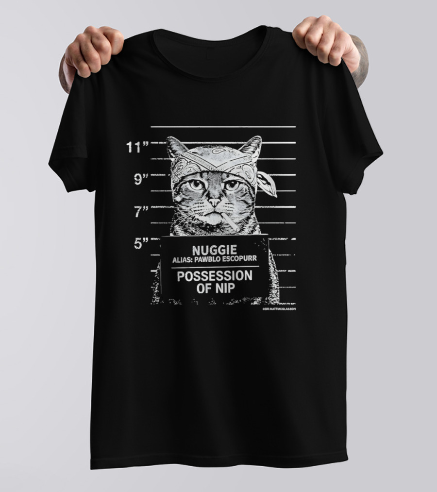 Nuggie Pawblo Escopurr Possession Of Nip Shot Cat Humor T-Shirt