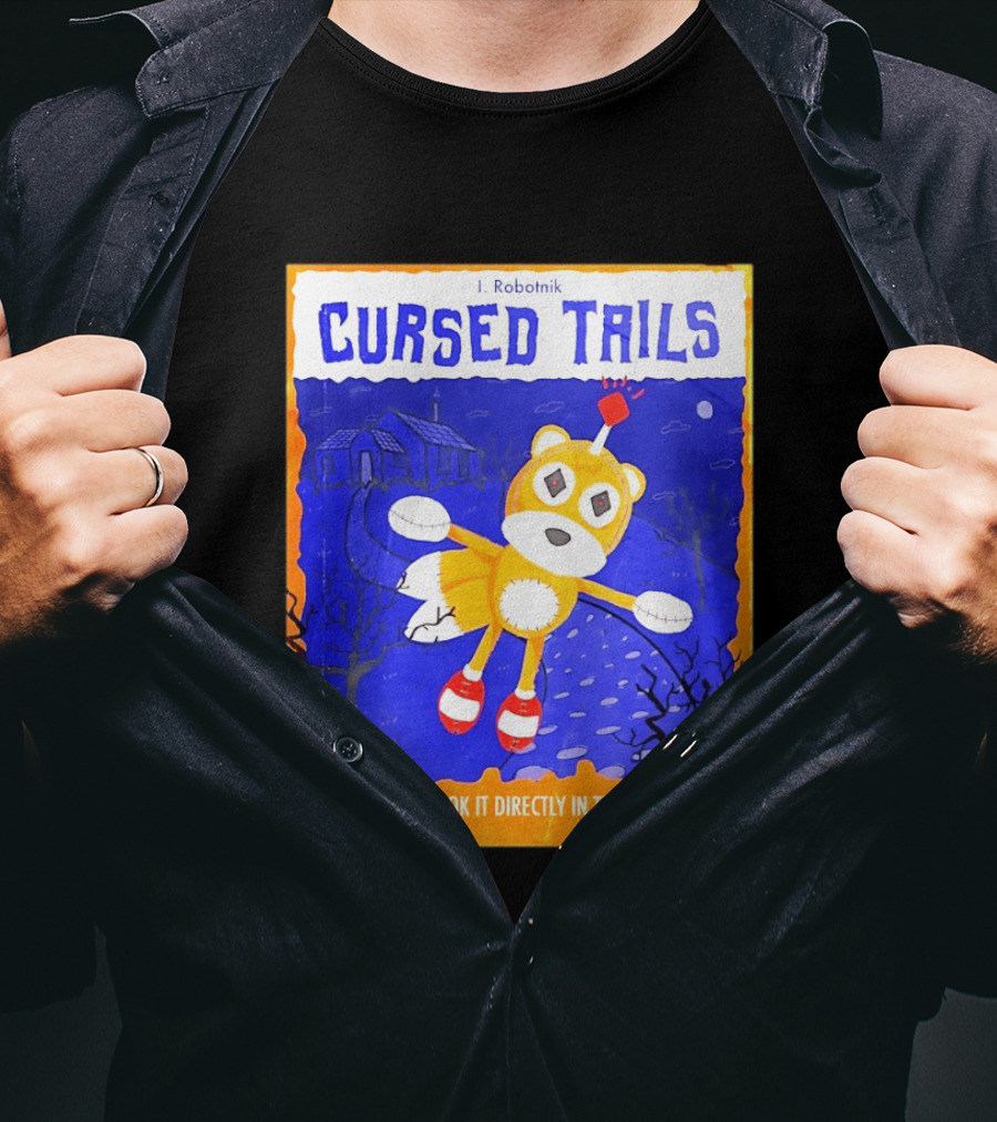Cursed Tails I. Robotnik Don't Look It Directly In The Eyes Animals In Robots Press T-Shirt