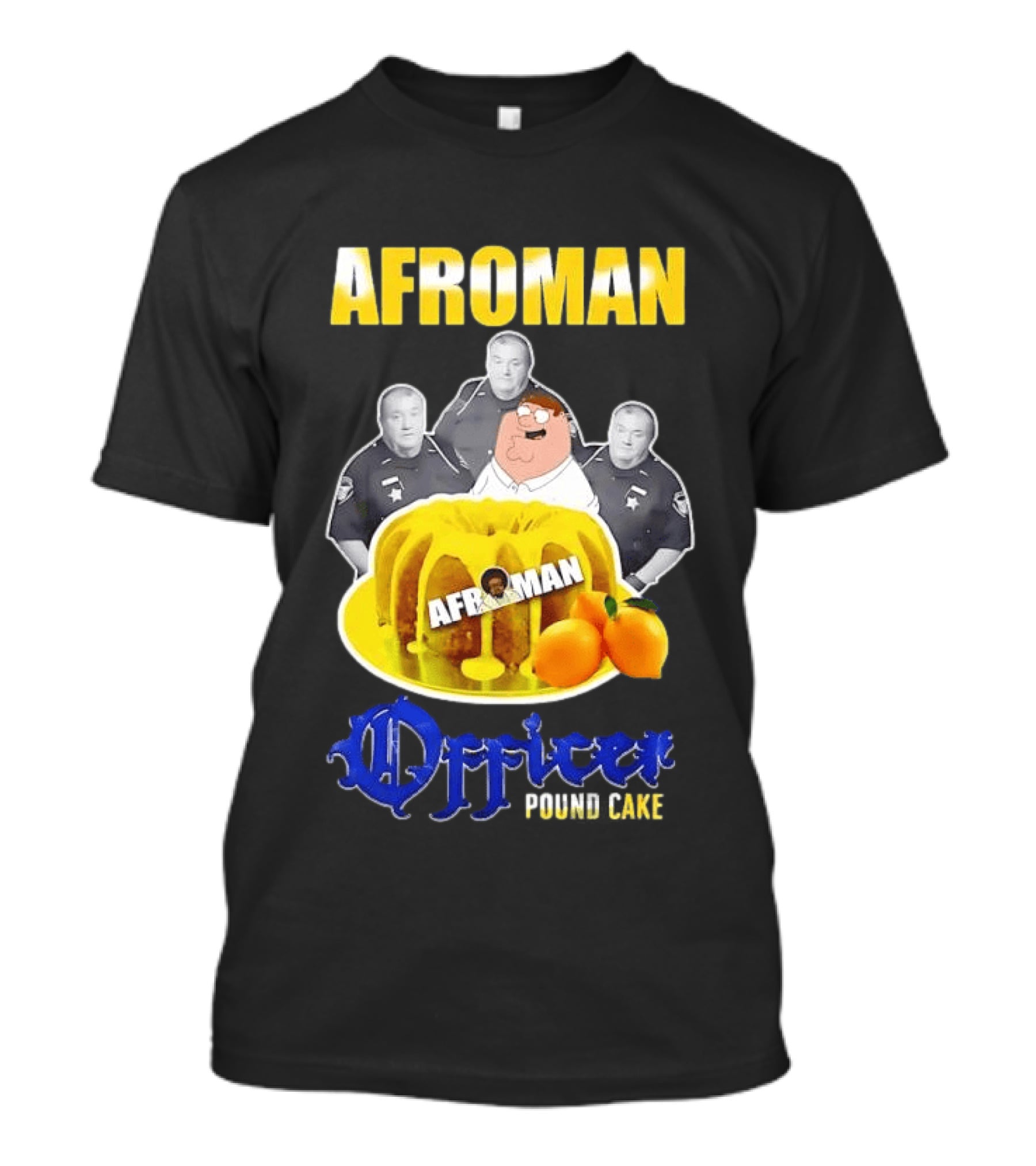 Afroman Lemon Pound Cake Officer T-Shirt
